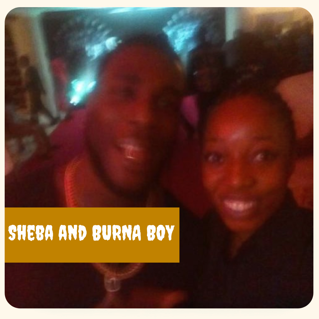 Sheba and Burna Boy